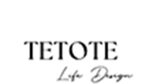 Life Design TETOTE